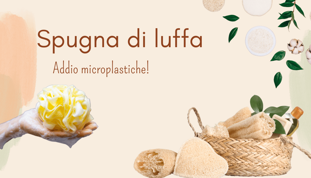 Spugna di luffa: a cosa serve e come si usa - Benessereblog